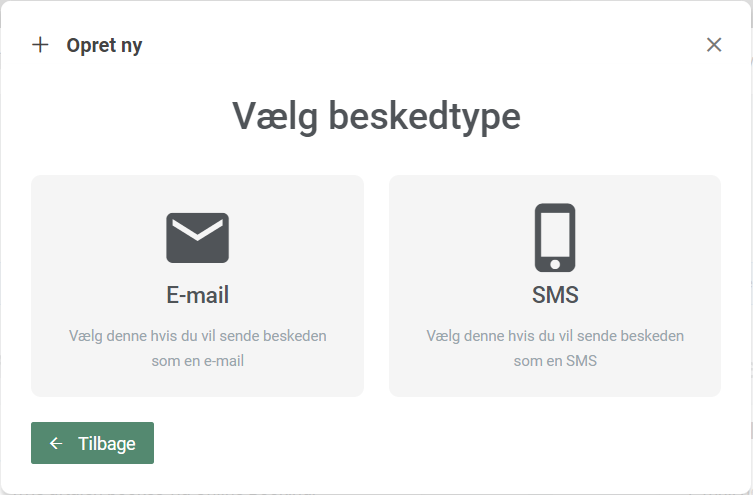 Vælg mellem SMS eller mail